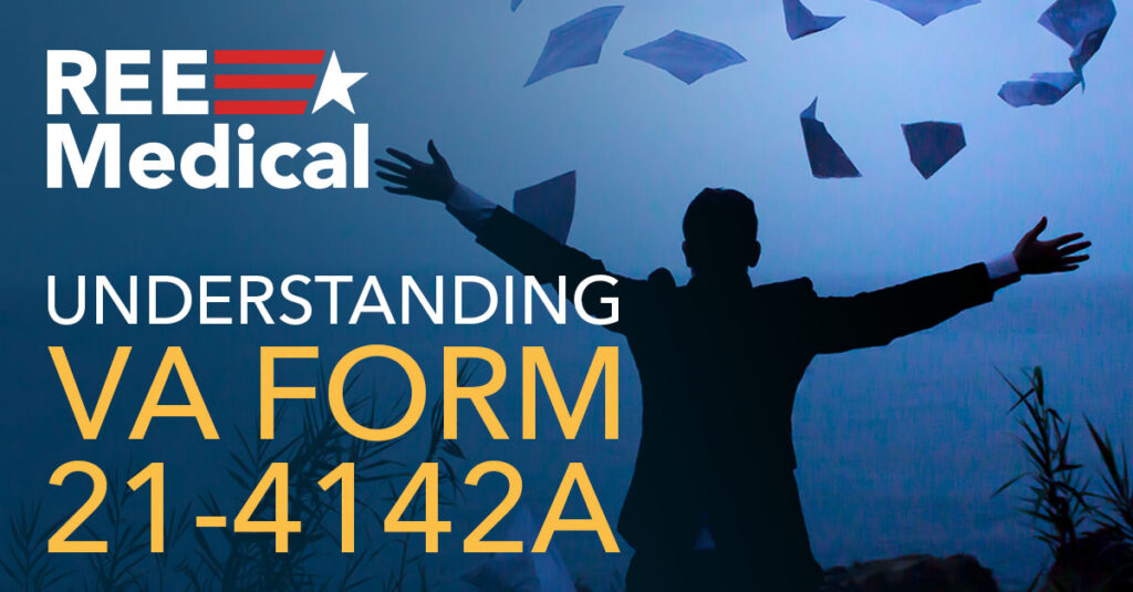 Understanding VA Form 21-4142a.
